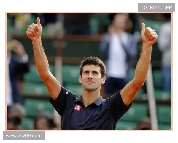 德约科维奇再创历史强势夺冠年轻新星崛起网坛格局迎来全新变局